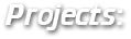 Projects